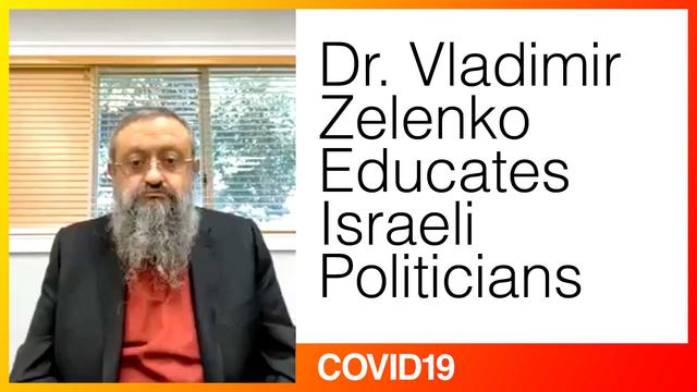 dr vladimir zelenko educates the israeli politicians on vaxxx dangers