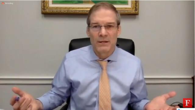 think about what we've been told about this virus that wasn't true': jim jordan slams biden, fauci