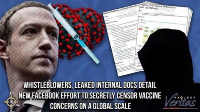fb whistleblowers expose internal docs detailing vaxx censorship - project veritas