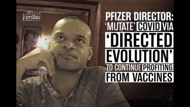 pfizer exposed for exploring "mutating" covid-19 virus for new vaccines via 'directed evolution'